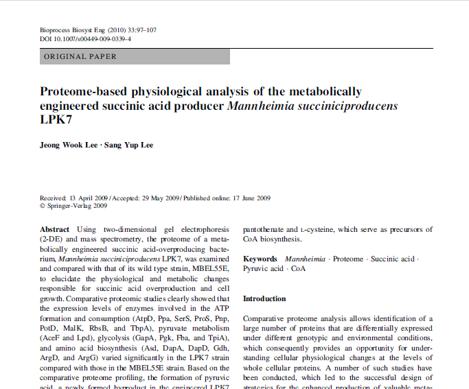 Proteome-based physiological analysis of the metabolically engineered succinic acid producer Mannheimia succiniciproducens LPK7 (Bioprocess and Biosystems Engineering, 2010)