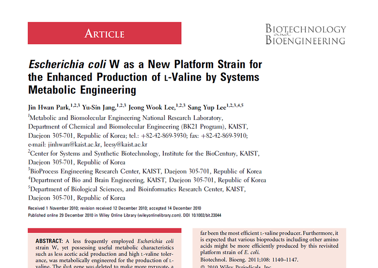 Escherichia coli W as a new platform strain for the enhanced production of L-valine by systems metabolic engineering (Biotechnology and Bioengineering, 2011)